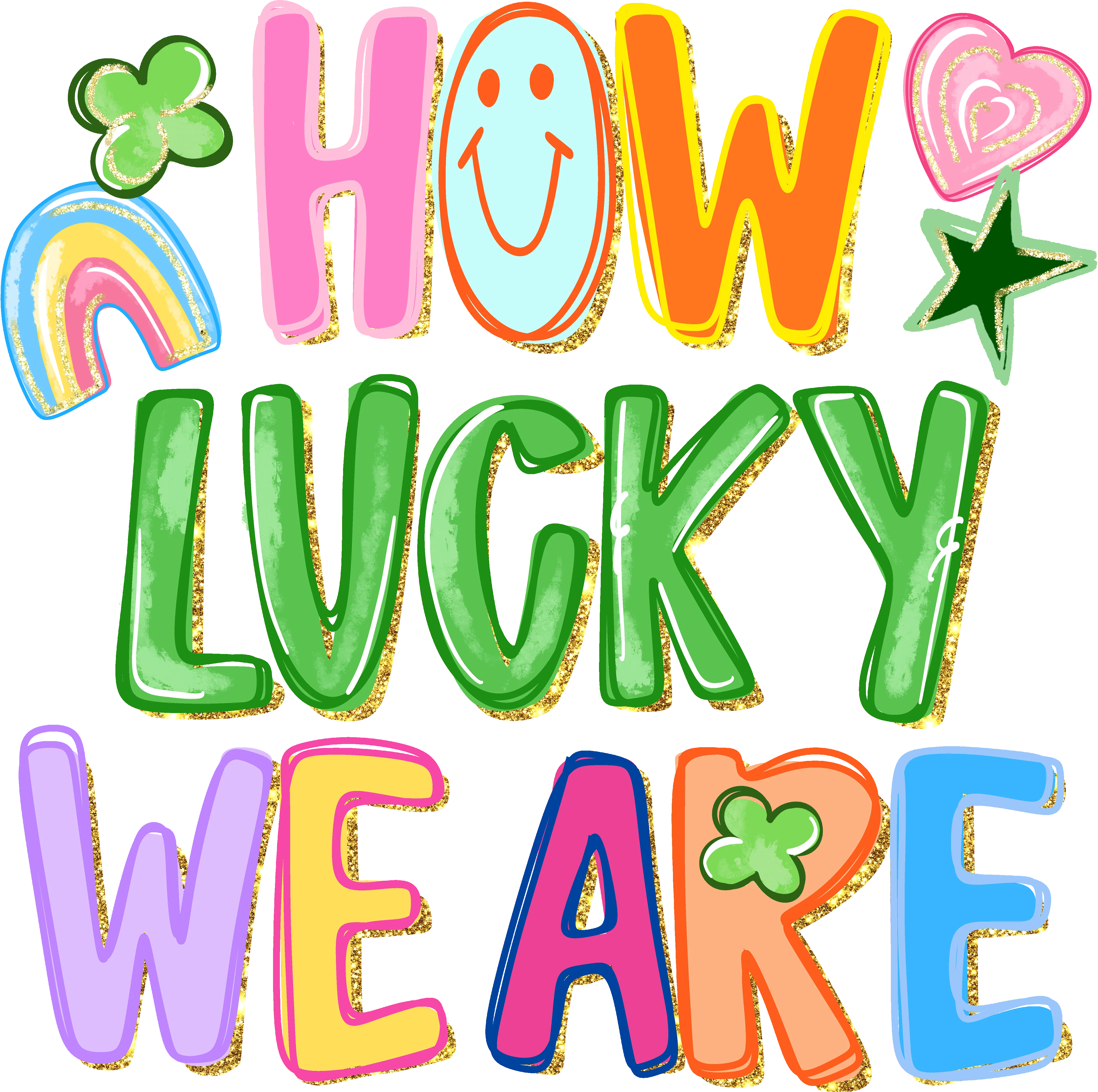 How Lucky We Are Ready to press St. Patricks Day Designs - Image 3